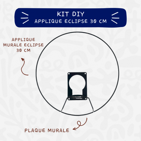 Kit Applique murale - DIY - Eclipse 30